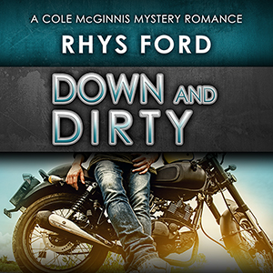 Down and Dirty
