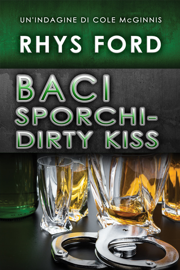 Baci sporchi - Dirty Kiss