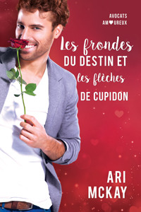 Les frondes du destin et les flèches de Cupidon