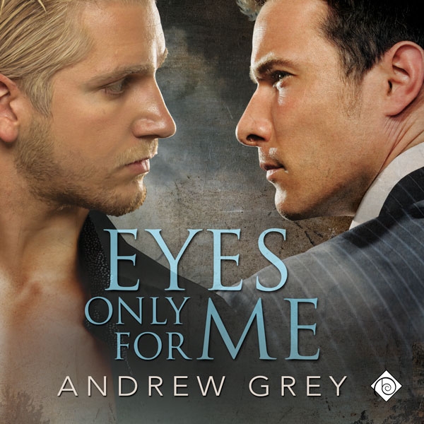 Eyes Only for Me